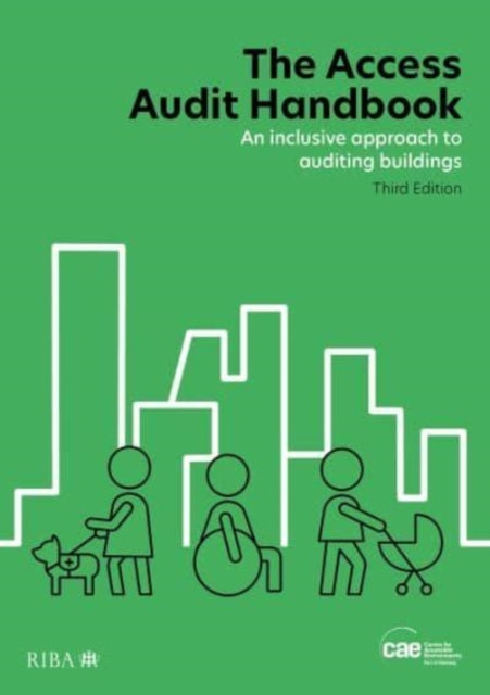 The Access Audit Handbook: An inclusive approach to auditing buildings