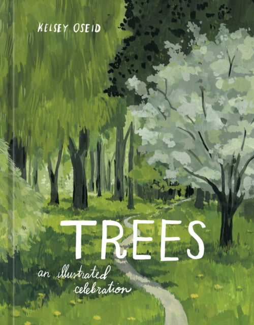 Trees: An Illustrated Celebration