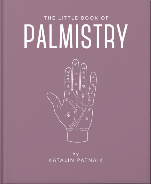 The Little Book of Palmistry: Predict your future in the lines of your palms