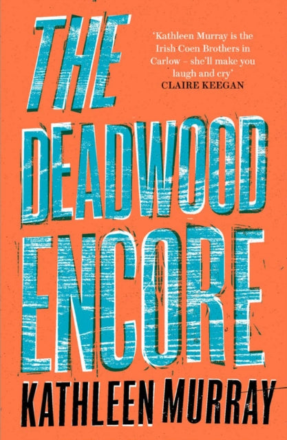 The Deadwood Encore