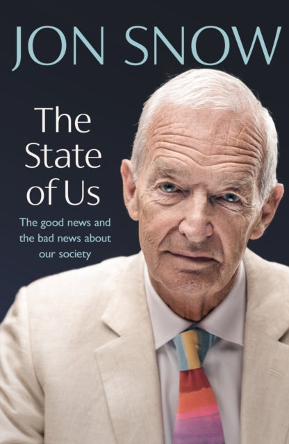 The State of Us: The good news and the bad news about our society