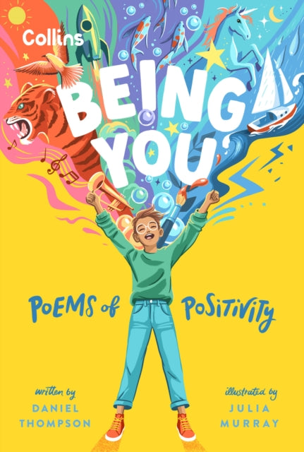 Being you: Poems of Positivity to Support Kids' Emotional Wellbeing