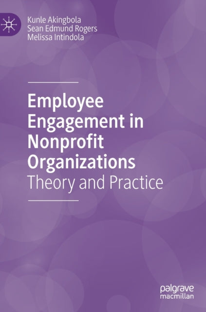 Employee Engagement in Nonprofit Organizations: Theory and Practice