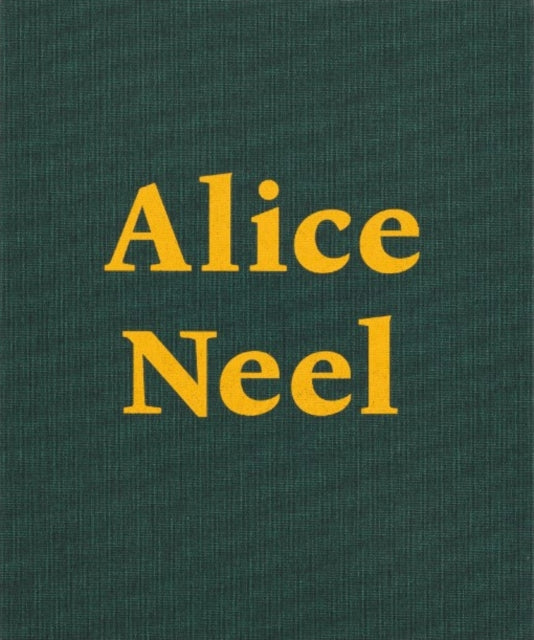 Alice Neel: There's Still Another I See