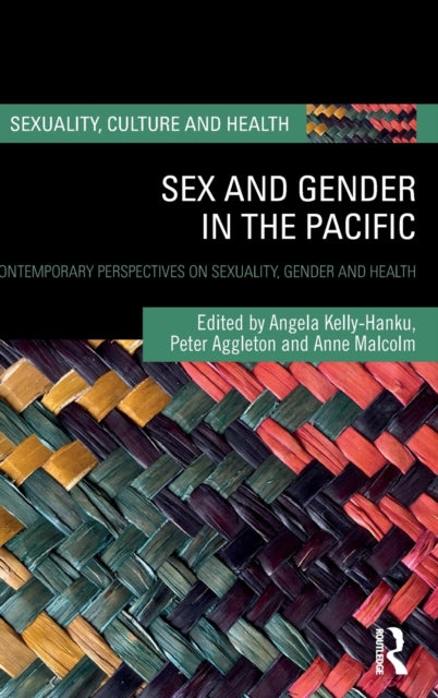Sex and Gender in the Pacific: Contemporary Perspectives on Sexuality, Gender and Health