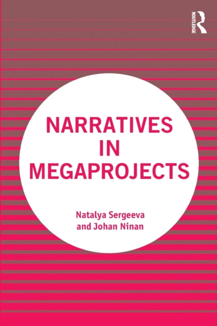 Narratives in Megaprojects