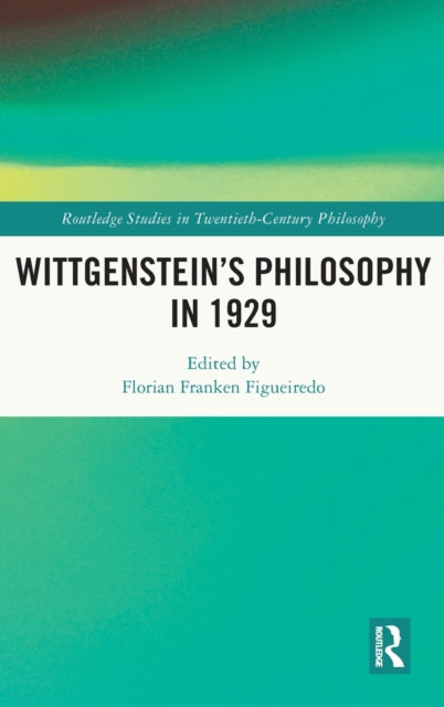 Wittgenstein's Philosophy in 1929