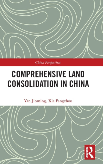 Comprehensive Land Consolidation in China