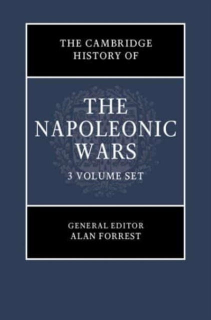 The Cambridge History of the Napoleonic Wars 3 Volume Hardback Set
