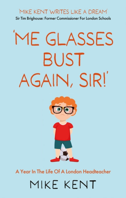 'Me Glasses Bust Again, Sir!'