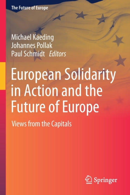 European Solidarity in Action and the Future of Europe: Views from the Capitals