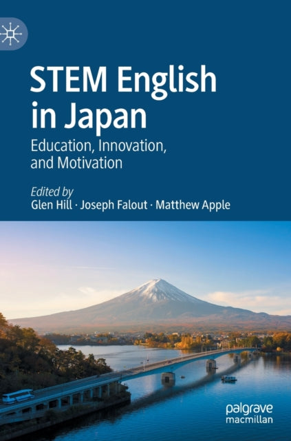 STEM English in Japan: Education, Innovation, and Motivation