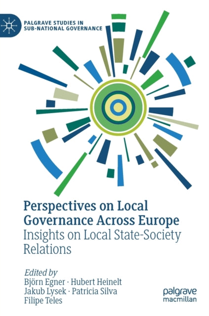 Perspectives on Local Governance Across Europe: Insights on Local State-Society Relations