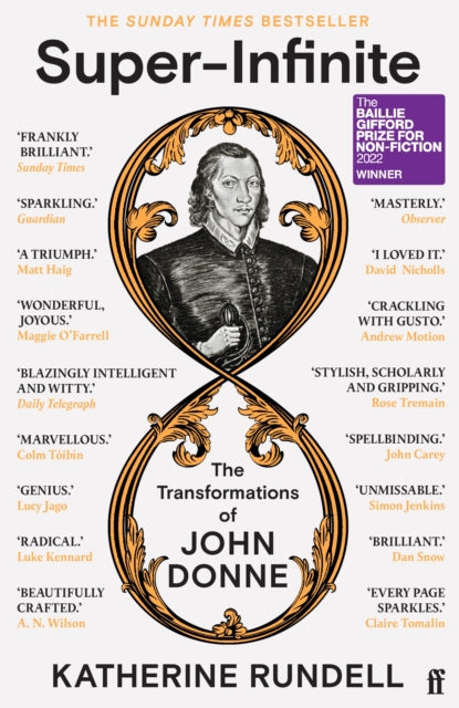 Super-Infinite: The Transformations of John Donne - Winner of the Baillie Gifford Prize for Non-Fiction 2022