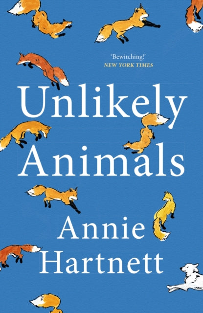 Unlikely Animals: A must-read, hilarious, heart-warming and moving family drama
