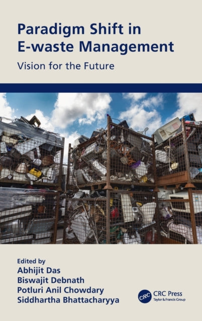 Paradigm Shift in E-waste Management: Vision for the Future