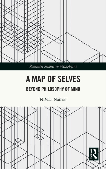 A Map of Selves: Beyond Philosophy of Mind