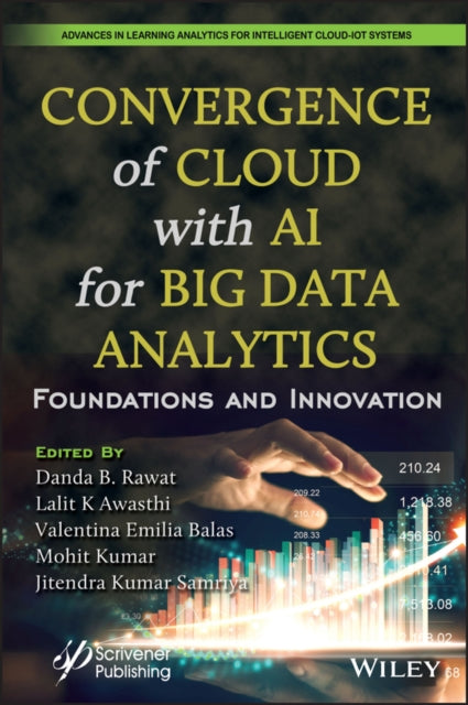 Convergence of Cloud with AI for Big Data Analytics - Foundations and Innovation