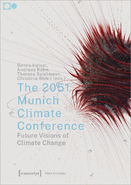 The 2051 Munich Climate Conference: Future Visions of Climate Change