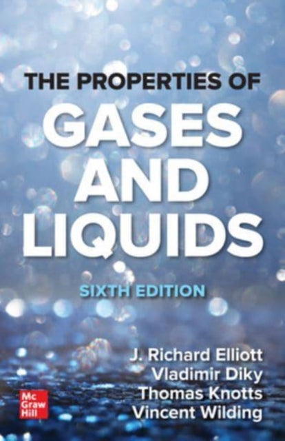 The Properties of Gases and Liquids, Sixth Edition