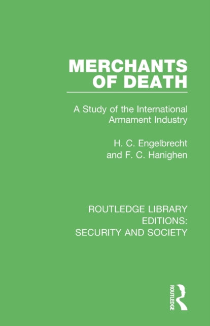 Merchants of Death: A Study of the International Armament Industry