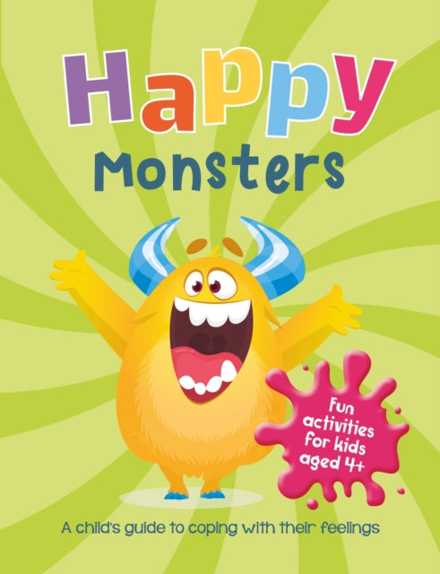 Happy Monsters: A Child's Guide to Coping with Their Feelings