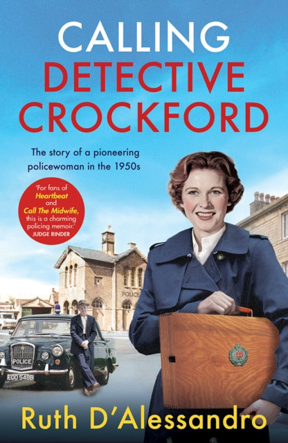 Calling Detective Crockford: The story of a pioneering policewoman in the 1950s