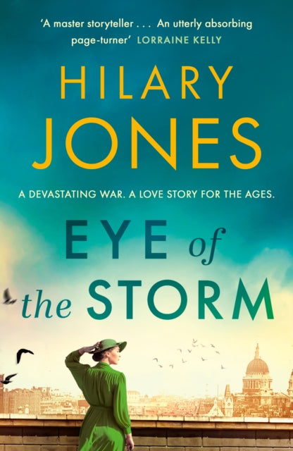 Eye of the Storm: 'An utterly absorbing page-turner' Lorraine Kelly