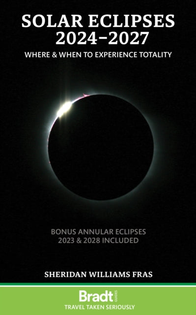 Solar Eclipses 2024-2027: Where and When to Experience Totality