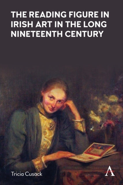 The Reading Figure in Irish Art in the Long Nineteenth Century