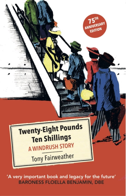 Twenty-Eight Pounds Ten Shillings: A Windrush Story