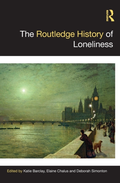 The Routledge History of Loneliness