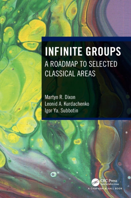 Infinite Groups: A Roadmap to Selected Classical Areas
