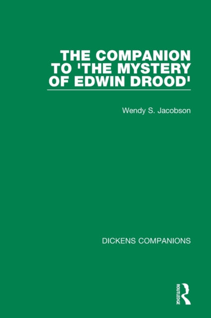 The Companion to 'The Mystery of Edwin Drood'