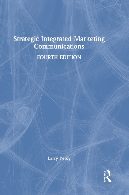 Strategic Integrated Marketing Communications