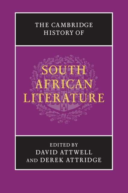 The Cambridge History of South African Literature