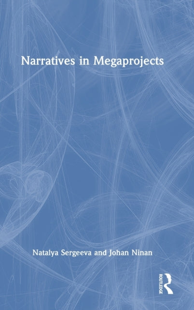 Narratives in Megaprojects