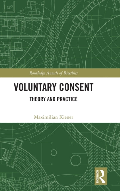 Voluntary Consent: Theory and Practice