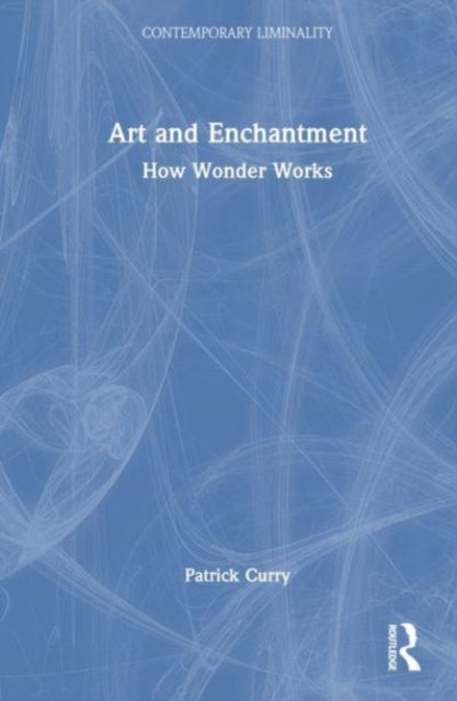 Art and Enchantment: How Wonder Works