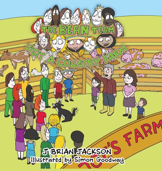 The Bean Team Visit A Country Farm