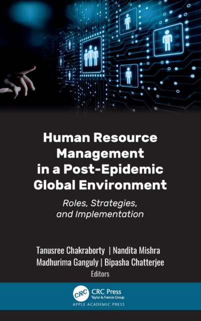 Human Resource Management in a Post-Epidemic Global Environment: Roles, Strategies, and Implementation