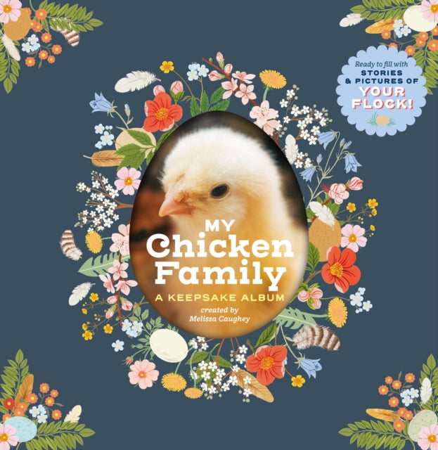 My Chicken Family: A Keepsake Album