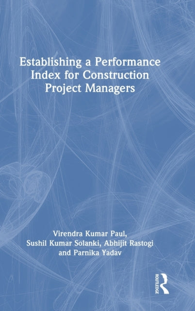 Establishing a Performance Index for Construction Project Managers