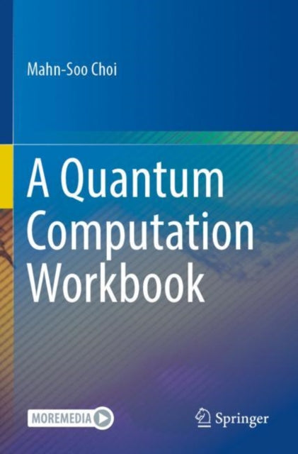 A Quantum Computation Workbook