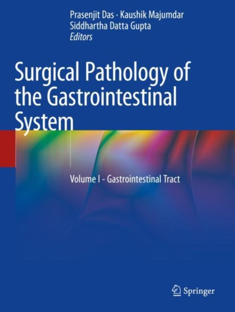 Surgical Pathology of the Gastrointestinal System: Volume I - Gastrointestinal Tract