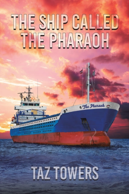 The Ship Called The Pharaoh