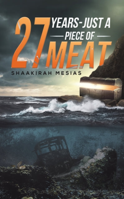 27 Years - Just a Piece of Meat