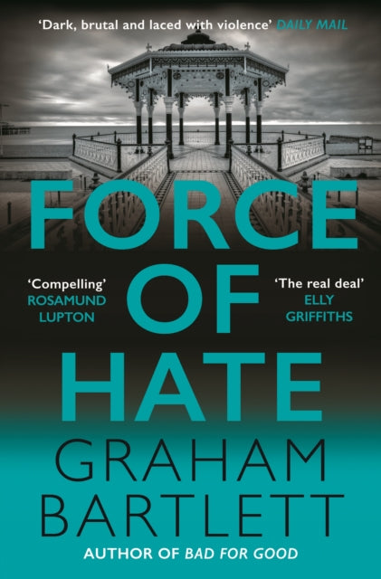 Force of Hate: From the top ten bestselling author