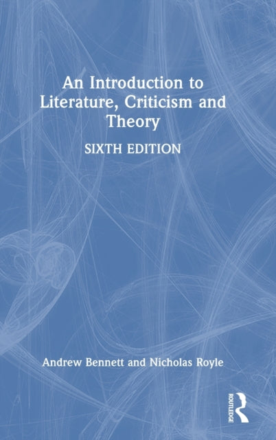 An Introduction to Literature, Criticism and Theory