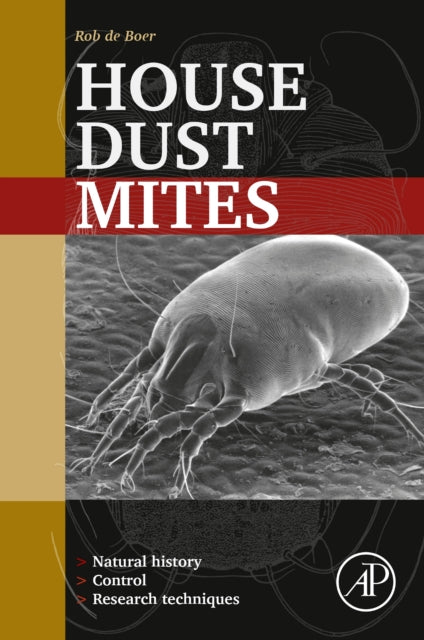 House Dust Mites: Natural History, Control and Research Techniques